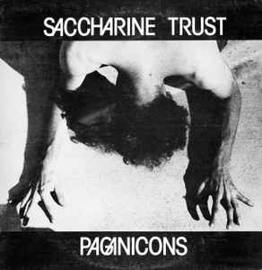 Paganicons - Saccharine Trust