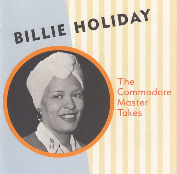 Billie Holiday – The Commodore Master Takes (2000, CD) - Discogs