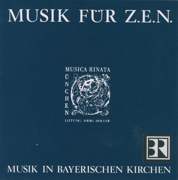 ladda ner album Musica Rinata - Musik Für ZEN Musik In Bayerischen Kirchen