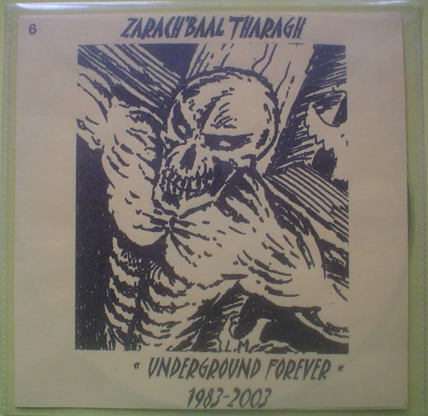 télécharger l'album Zarach' Baal' Tharagh' - Underground Forever 1983 2003 Demo 6