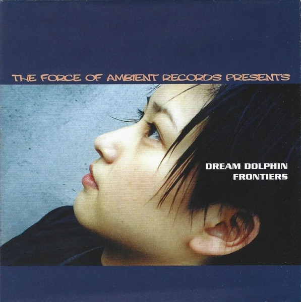 Dream Dolphin – Rebirth 2～Frontiers (2000, CD) - Discogs