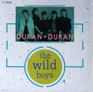 Duran Duran - The Wild Boys album cover