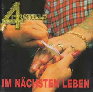 4 Promille - Im Nächsten Leben album cover