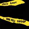 Chris Knox - One Fell Swoop