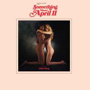 Something About April II - Adrian Younge Presents Venice Dawn