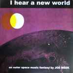 Cover of I Hear A New World, 2013-04-20, Vinyl