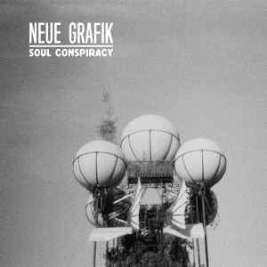 Neue Grafik - Soul Conspiracy album cover