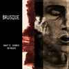 Brusque - What's Hidden Devours