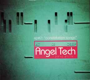 Angel Tech - EP#2: "Constellation Songs" album cover