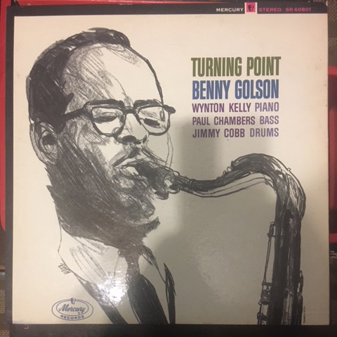 Benny Golson – Turning Point (1963, Vinyl) - Discogs