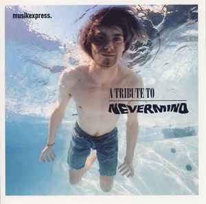 A Tribute To Nevermind - Various