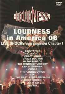 Loudness – Loudness In America 06 Liveshocks World Circuit 2006