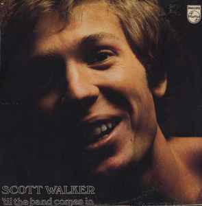 'Til The Band Comes In - Scott Walker