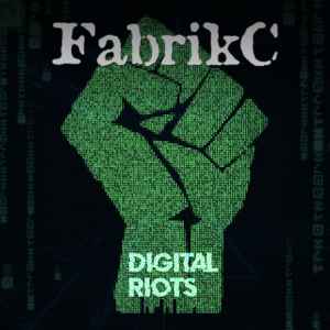 FabrikC - Digital Riots album cover