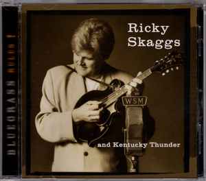 broeden sokken drie Ricky Skaggs & Kentucky Thunder – Brand New Strings (2004, CD) - Discogs