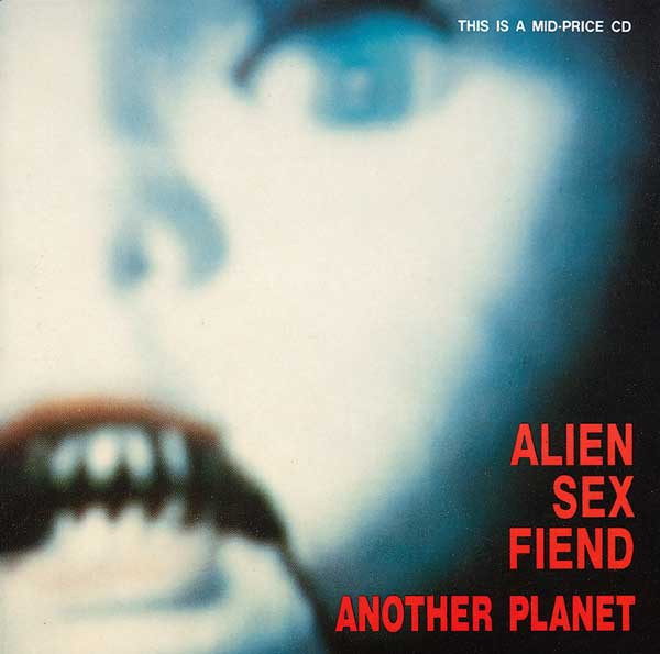 Alien Sex Fiend – Another Planet (1988, Vinyl) - Discogs