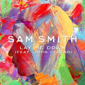 Sam Smith (12) - Lay Me Down album cover