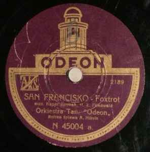 Orkiestra Taneczna Odeon - San Francisko / Gdy Mnie Nie Będzie album cover