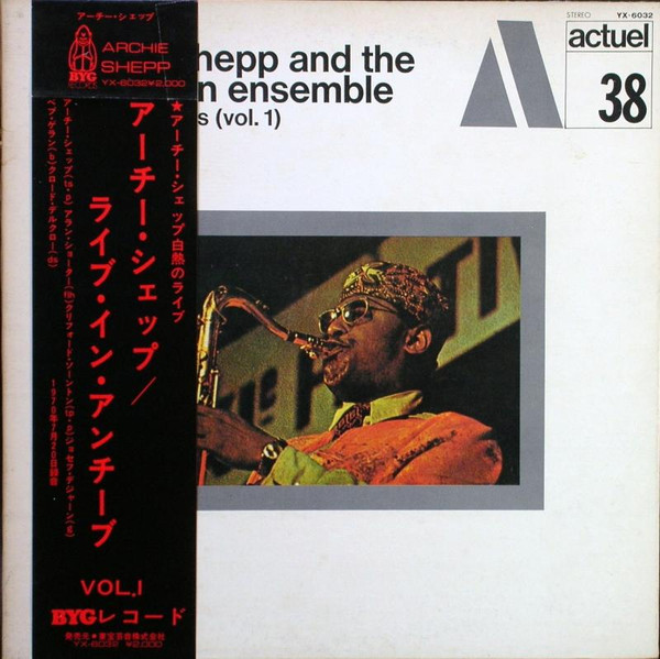 Archie Shepp And The Full Moon Ensemble – Live In Antibes (Vol. 1 