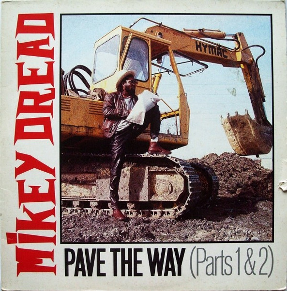 Mikey Dread – Pave The Way (Parts 1 & 2) (1985, Vinyl) - Discogs