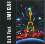 Daft Punk - Daft Club | Releases | Discogs