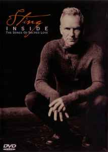 Sting - Inside The Songs Of Sacred Love