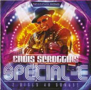 Enois Scroggins - Special-E