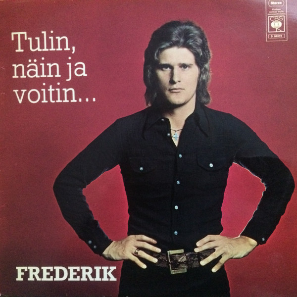 lataa albumi Frederik - Tulin Näin Ja Voitin