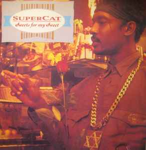 Super Cat – Sweets For My Sweet (1988, CD) - Discogs