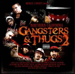 Northern California Gangsters & Thugs 2 (2012, CD) - Discogs