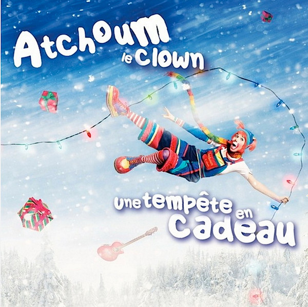 klem gekruld Glimmend Atchoum – Une Tempête En Cadeau (2010, CD) - Discogs