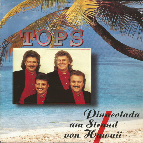 Onzuiver Glad Abnormaal Tops – Pinacolada Am Strand Von Hawaii (1992, Vinyl) - Discogs