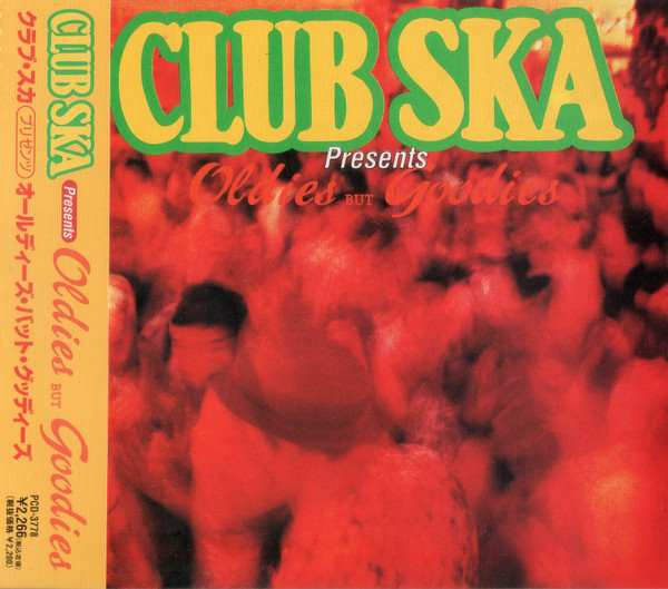 Club Ska Presents Oldies But Goodies (1995, CD) - Discogs