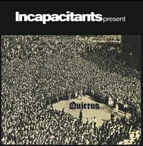 Incapacitants - Quietus album cover