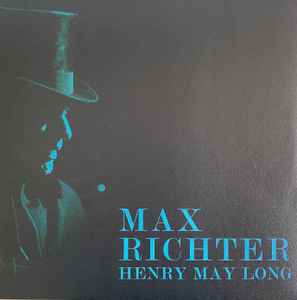 Henry May Long - Max Richter