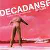 DJ Gilles - Decadanse Vol. 3 A Mix Of Cold Wave & White Funk