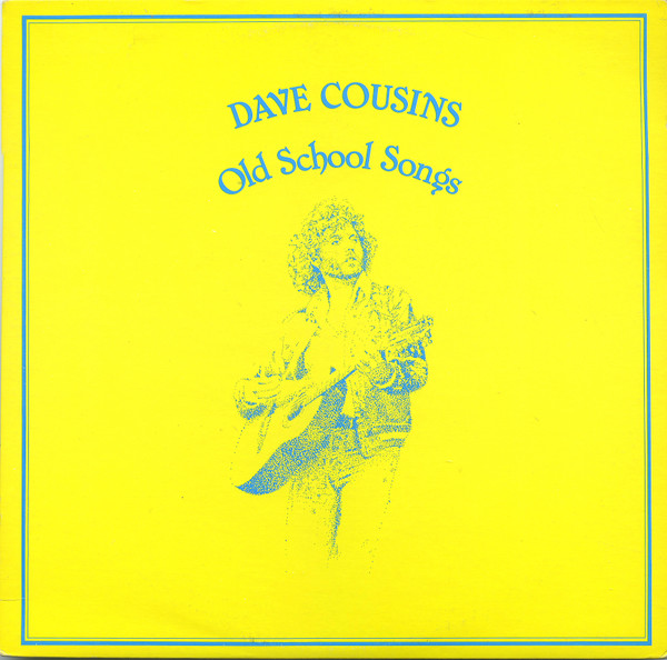 Dave Cousins and Brian Willoughby – Old School Songs (1980, Vinyl 