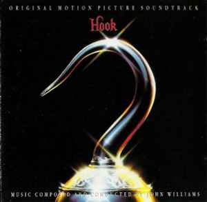 John Williams (4) - Hook (Original Motion Picture Soundtrack)