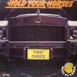 First Choice - Hold Your Horses album cover