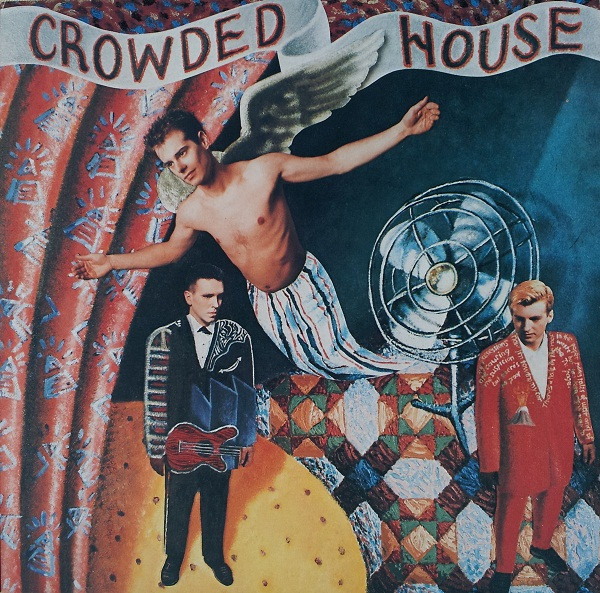 Crowded House – Crowded House (1986, Vinyl) - Discogs