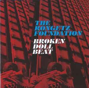 The Rongetz Foundation - Broken Doll Beat album cover