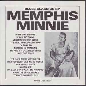Blues Classics By Memphis Minnie - Memphis Minnie