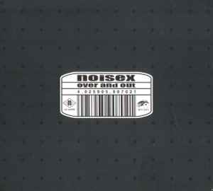 Noisex - Over And Out album cover