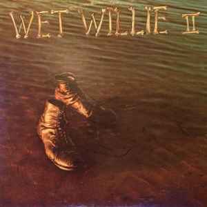 Wet Willie - Wet Willie II | Releases | Discogs