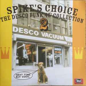 Spike's Choice 2 - The Desco Funk 45' Collection - Various
