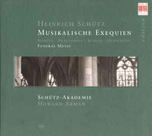 Heinrich Schütz - Musikalische Exequien / Funeral Music album cover