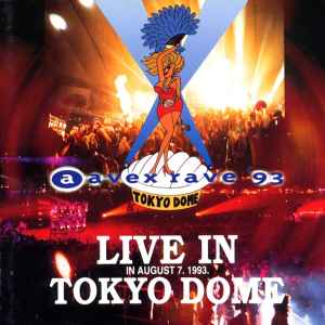 Various - Avex Rave '93 - Live In Tokyo Dome - In August 7. 1993