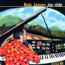 Bob James - Joy Ride
