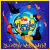 The Wiggles - It's A Wiggly Wiggly World!