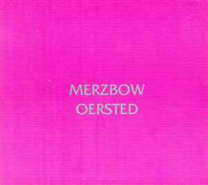 Merzbow - Oersted